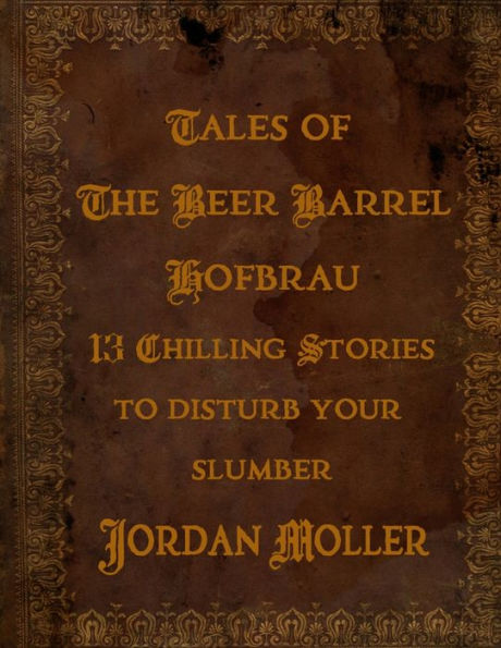 Tales Of The Beer Barrel Hofbrau