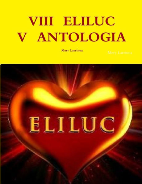 Viii Eliluc V Antologia (Spanish Edition)