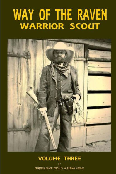 Way Of The Raven Warrior Scout Volume Three