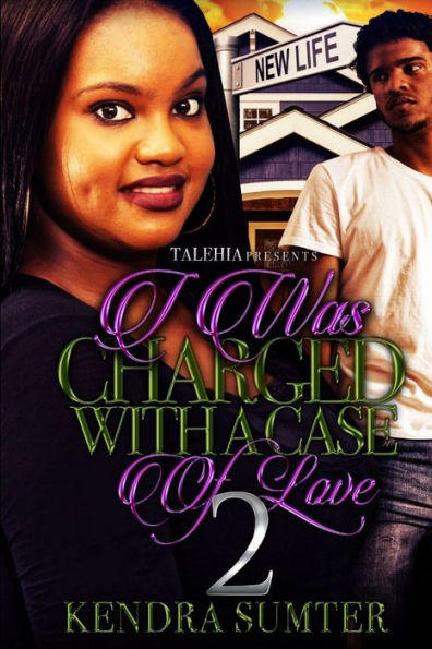 I Was Charged With A Case Of Love 2