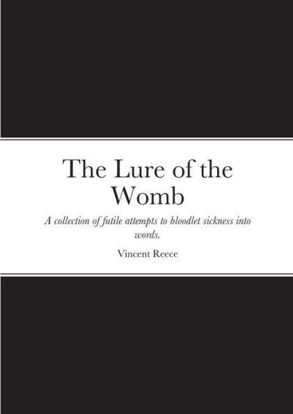 The Lure Of The Womb