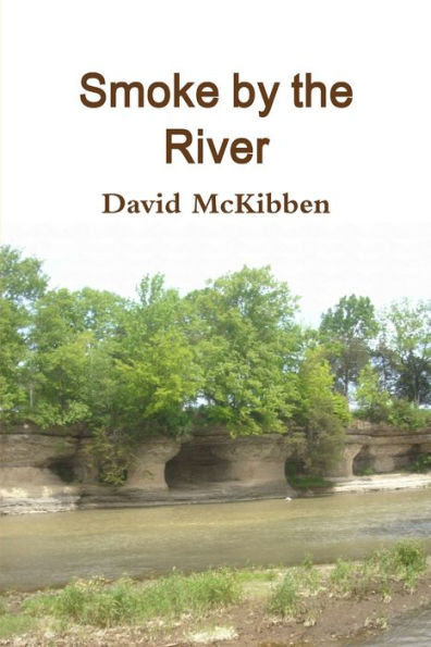 Smoke By The River