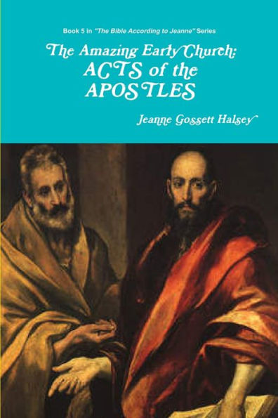 The Amazing Early Church: Acts Of The Apostles