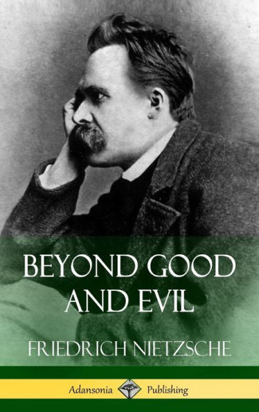 Beyond Good And Evil (Hardcover)