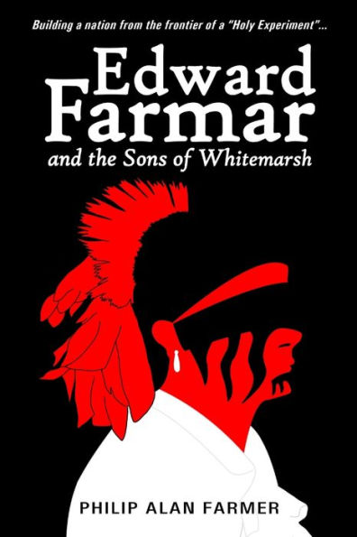Edward Farmar And The Sons Of Whitemarsh