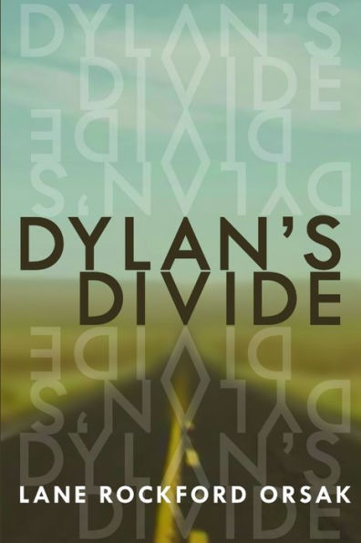 Dylan's Divide