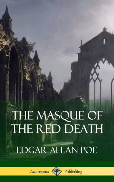 The Masque Of The Red Death (Short Story Books) (Hardcover)