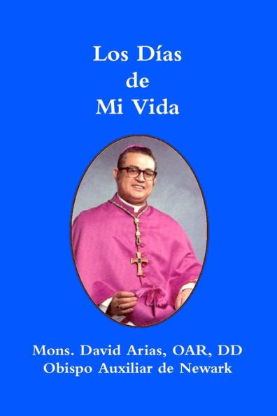 Los Días De Mi Vida - Color (Spanish Edition)