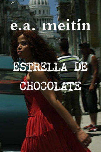 Estrella De Chocolate (Spanish Edition)