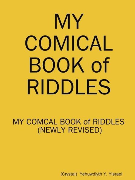 My Comical Book Of Riddles (Newly Revised)