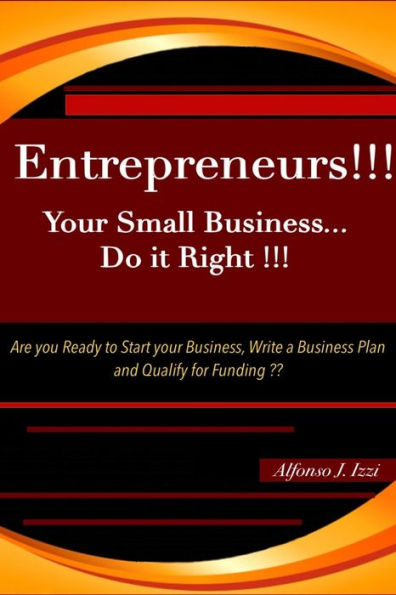Entrepreneurs!! Your Small Business Do It Right