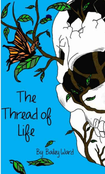 The Thread Of Life