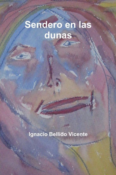 Sendero En Las Dunas (Spanish Edition)