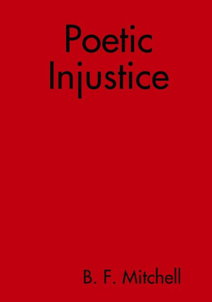 Poetic Injustice