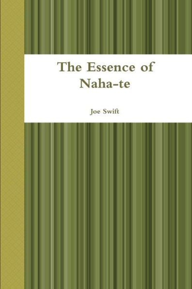 The Essence Of Naha-Te
