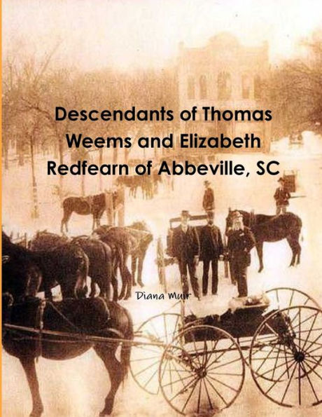 Descendants Of Thomas Weems And Elizabeth Redfearn