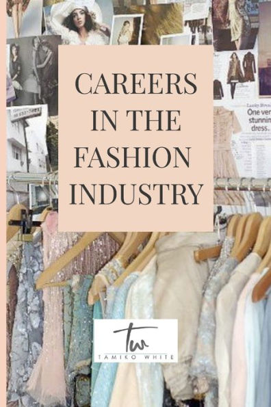 Careers In The Fashion Industry