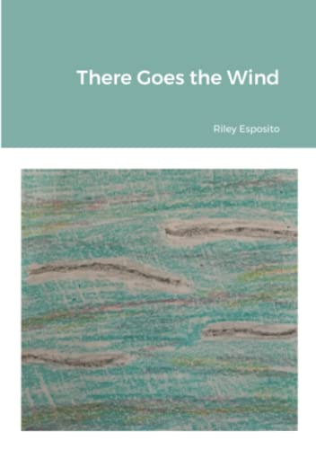 There Goes The Wind