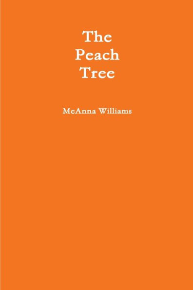 The Peach Tree - 9781387904211