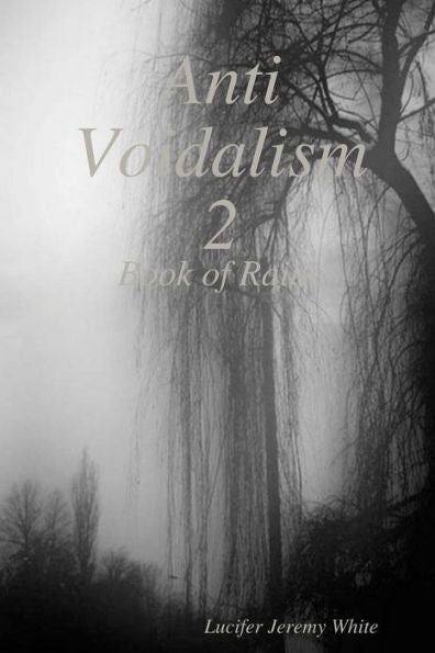 Anti Voidalism 2: Book Of Raine