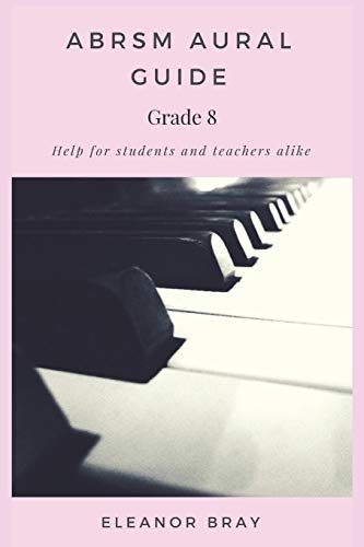 Abrsm Aural Guide - Grade 8
