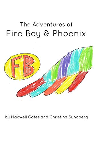 Adventures Of Fire Boy & Phoenix - 9781388631147