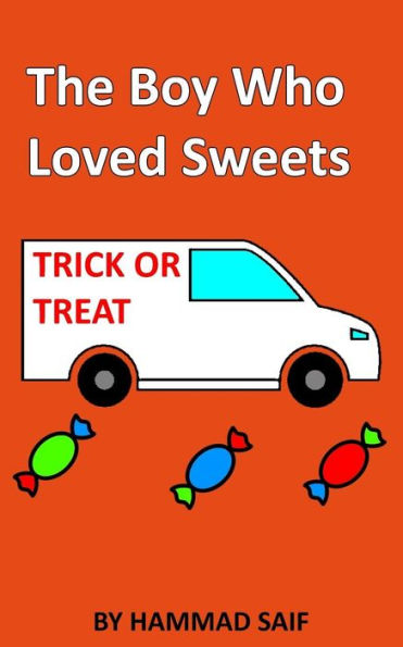 The Boy Who Loved Sweets