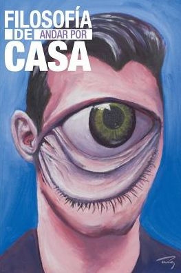Filosofía De Andar Por Casa: Libro De Citas Y Coleccion De Pensamientos (Spanish Edition)