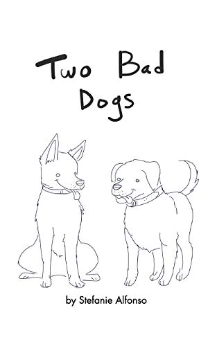 Two Bad Dogs