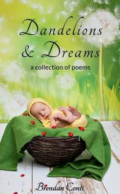 Dandelions And Dreams