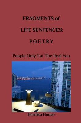 Fragments Of Life Sentences