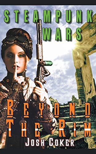 Steampunk Wars: Beyond The Rim