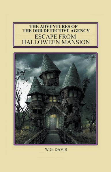The Adventures Of The Drb Detective Agency Escape From Halloween Mansion