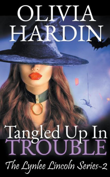 Tangled Up In Trouble (The Lynlee Lincoln Series)