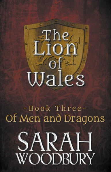 Of Men And Dragons (The Lion Of Wales)