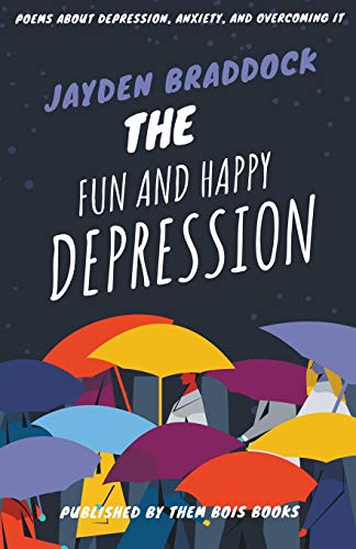 The Fun and Happy Depression (Love In Venice: A Series of Poems)