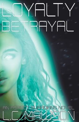 Loyalty/Betrayal (Aspects)