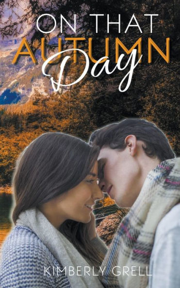 On That Autumn Day (Seasons Of Love) - 9781393258469