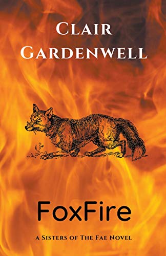 FoxFire (Sisters of the Fae)