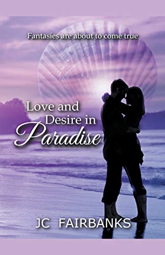Love And Desire In Paradise