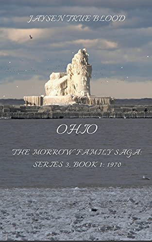 The Morrow Family Saga, Series 3: 1970S; Book 1: Ohio