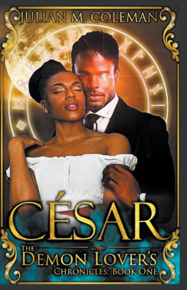 Cesar (The Demon Lover's Chronicles)