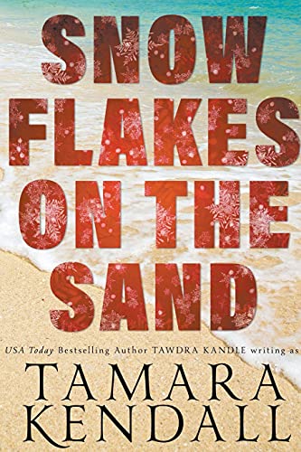 Snowflakes On The Sand (Save Tomorrow)