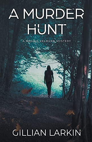A Murder Hunt (A Maggie Kelburn Mystery)