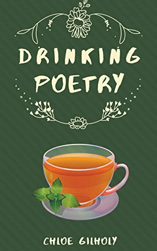Drinking Poetry (Life with Poetry)