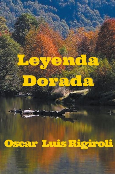Leyenda Dorada (Spanish Edition)