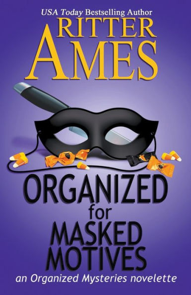 Organized For Masked Motives (Organized Mysteries)
