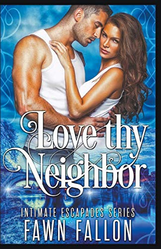 Love Thy Neighbor - 9781393637530