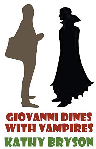 Giovanni Dines With Vampires (The Med School Series)