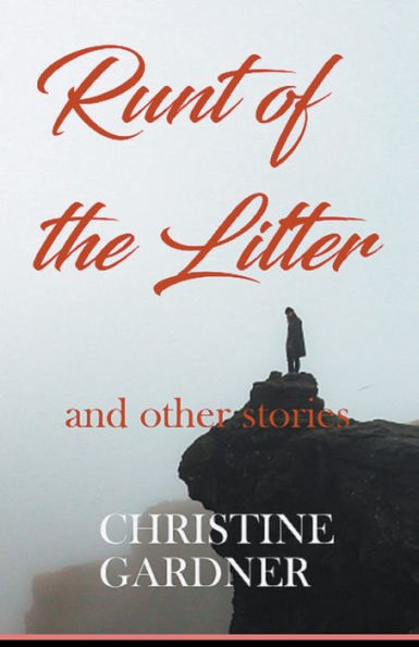 Runt Of The Litter And Other Stories